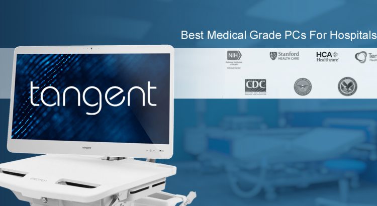 Best Medical Grade PCs