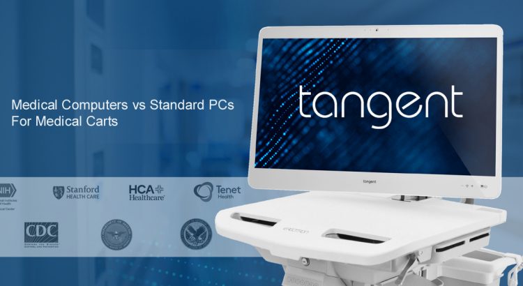 Medical Computers vs standard pcs for medical carts