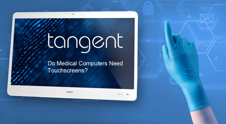 Do medical computers need touchscreens